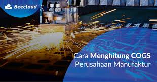 Cara Menghitung Cogs Perusahaan Manufaktur Beecloud