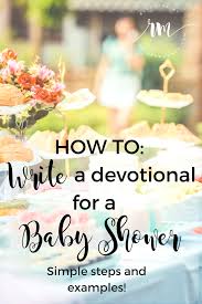 How To Write A Christ Centered Baby Shower Devotional Including Tips And Things You Want To Remember Reformed Mama Christian Baby Shower Christ Centered Baby Shower