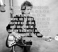 A hero is someone who understands the. Bob Dylan Quotes About Love Quotesgram