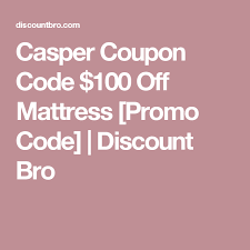 Casper Coupon Code 100 Off Mattress Promo Code Coupons Coding Casper