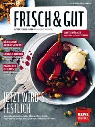 Herzlich willkommen bei rewe deine küche! Deine Kuche Magazin Das Kostenlose Magazin Von Rewe