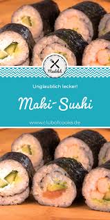 Maki Sushi Mealclub Gesundedessertsvideos Maki Mealclub Sushi Sushi Recipes Homemade Sushi Recipes Homemade Sushi