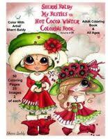 In this new coloring book you will get some of sherri's fan favorites christmas besties to color up ! Sherri Baldy My Besties Warm Christmas Nights Coloring Book 9781945731242 Ebay