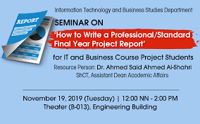 Highlight the useful information and do the exercise again, but at this time use the sentences that you've highlighted as a starting point. Seminar On How To Write A Professional Standard Final Year Project Report University Of Technology And Applied Science Shinas