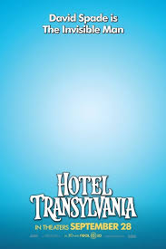 There was no place in the world for me anymore. Hotel Transylvania Invisible Man Poster Movie Fanatic