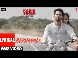Lyrical Bekhayali Kabir Singh Shahid K Kiara A Sandeep Reddy Vanga Sachet Parampara Irshad Youtube Lyrics Movie Songs Music Songs