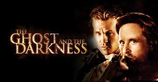 The Ghost and the Darkness