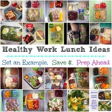 Lunch Ideas Healthy Lunches For Work Healthy Work Work Lunch