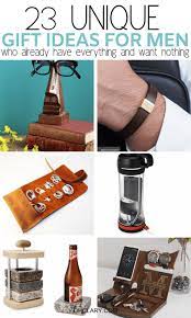 They are unique and different. 24 Unique Gift Ideas For Men Who Have Everything 2020 Guide Romantic Gifts For Him Mens Birthday Gifts Thoughtful Gifts For Him