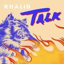 For Your Latest News And Update Mp3 Download Khalid Talk Music Album Cover Album Cover Art Cool Album Covers