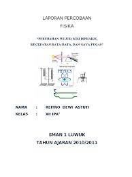 Modul praktikum fisika kelas x semester i. Laporan Ujian Praktek Fisika Sma Masnurul