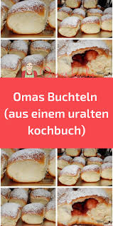 Omas Buchteln Aus Einem Uralten Kochbuch Buchteln Rezepte Rezepte Zum Backen