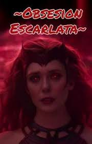 Obsesion Escarlata~ (Tn x Wanda)