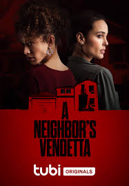 A Neighbors Vendetta (2023) - Parents guide - IMDb