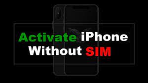 Les Meilleurs Moyens 5 D Activer L Iphone Sans Carte Sim