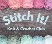 Stitch It! Knit & Crochet Club