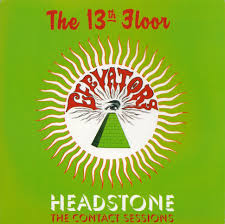 The 13th Floor Elevators Headstone The Contact Sessions Headstones Peace And Love Long Play Record