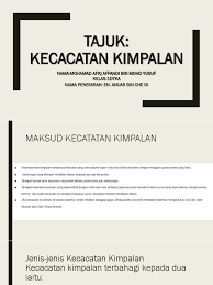 Pengenalan  kimpalan adalah satu proses sambungan dua atau lebih sambungan menggunakan proses kimpalan. Kecacatan Kimpalan