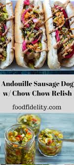 Sausage Dog Recipe Chow Chow Relish Hot Dog Recipes Dog Recipes