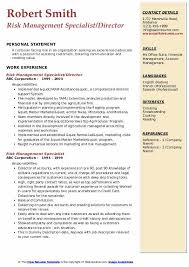 Even business controllers, whose job description is quite broad, point out that they spend 60 to 70% of their time on risk management. Risk Management Specialist Resume Samples Qwikresume
