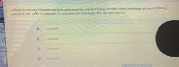 Check spelling or type a new query. Mc Live Calculate The Absolute Neutrophil Count For A Chegg Com