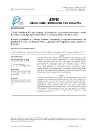 Pdf Teknik Budidaya Kerapu Cantang Ephinephelus Fuscoguttatus Lanceolatus Pada Keramba Jaring Apung Di Balai Budidaya Air Payau Situbondo Jawa Timur