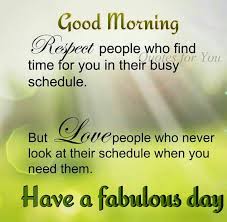Good Morning Respect Love Good Morning Quotes For Him Morning Inspirational Quotes Morning Quotes For Him