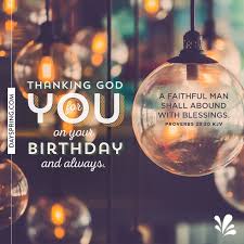 Blessing Birthday Bible Verse For Husband Thanking God For You Dayspring Ecard Studio Spiritual Birthday Wishes Birthday Blessings Birthday Wish For Husband
