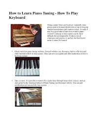 In order to tune your piano, you're going to mute the first two strings in a group of three, so you can hear the third one by itself. Calameo How To Learn Piano Tuning How To Play Keyboard