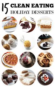 Clean Eating Desserts For The Holidays Leelalicious Clean Eating Desserts Clean Eating Dessert Recipes Clean Dessert