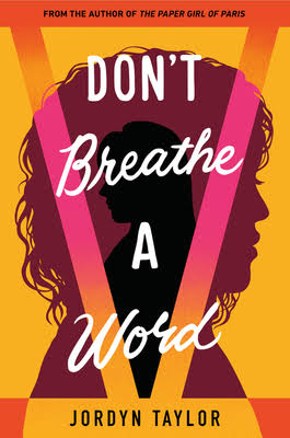 Don't Breathe a Word: A YA Mystery of a Secret Society, Buried Secrets, and  a 1962 Fallout Shelter Where Only Five Came Out by Jordyn Taylor | Goodreads