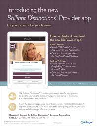 From the company that produces botox, juvederm fillers, kybella, skinmedica and now coolsculpting, allergan pharmaceutical company has an amazing customer loyalty program called brilliant distinctions. The New Brilliant Distinctions Provider App Care Plastic Surgery