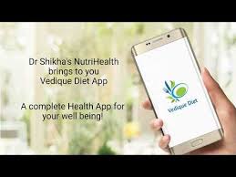Vedique Diet Dr Shikha Nutrihealth Free Diet Plan Apps On