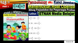 Penguragan matriks memiliki konsep yang sama dengan perkalian matriks dengan skalar dilakukan dengan cara mengalikan setiap elemen matriks dengan. Pembahasan Latihan 7 Matematika Menentukan Hasil Operasi Penjumlahan Pengurangan Pecahan Matematika Youtube