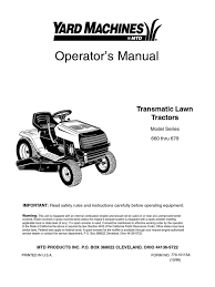Also, check your owner's manual and follow the recommended process to follow to change the oil in your. Yard Machines Lawn Tractor Owners Manual Mower Tractor