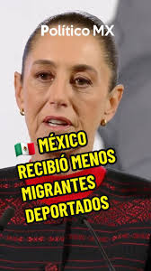 México recibe menos migrantes deportados, dice Sheinbaum