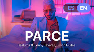 No te has ido de mi vida, vida mía, pero ya te extraño ¿quién diría? Maluma Parce Ft Lenny Tavarez Justin Quiles Lyrics Letra English Spanish Youtube
