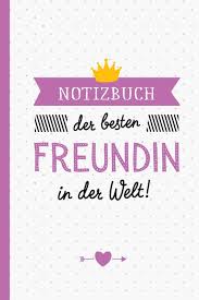Geburtstag alles, was man einer super guten und super netten freundin nur wünschen kann! Notizbuch Der Besten Freundin In Der Welt Geschenk Fur Freundin Journal Tagebuch Ideal Fur Geschenke Zum Geburtstag Oder Weihnachtsgeschenke German Edition Freundin Betterpeople 9798600431515 Amazon Com Books