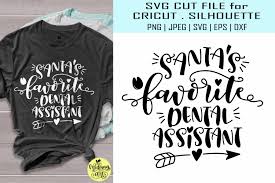 Blessed to be called grandma svg, grandma svg is a digital file. Santas Favorite Dental Assistant Svg Graphic By Midmagart Creative Fabrica