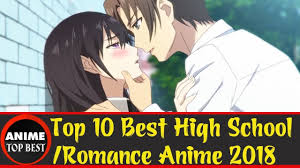 Top 10 Best Romance Anime 2018 High School Https Youtu Be Eoizmjrw03a Best Romance Anime Anime Romance Romance Anime Shows