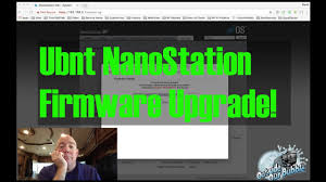 Ubnt Nanostation Firmware Upgrade Youtube