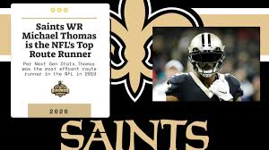 But some of the reasoning relayed to espn's jeremy. New Orleans Saints Michael Thomas Considered The Nfl S Best Route Runner Sports Illustrated New Orleans Saints News Analysis And More