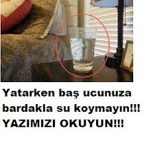 Yatarken Bas Ucunuza Bardakla Su Koymayin Bayanlar Kahvesi Com Health Cleaning Education