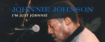 Review: Johnnie Johnson 'I'm Just Johnnie'