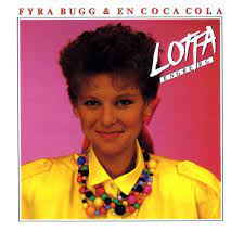 Åh vad jag älskade dig just då. Lotta Engberg Fyra Bugg En Coca Cola 1987 Vinyl Discogs