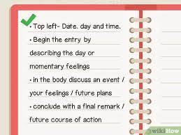 Write the first draft of your diary story based on the outline. How To Write A Diary 15 Steps With Pictures Wikihow