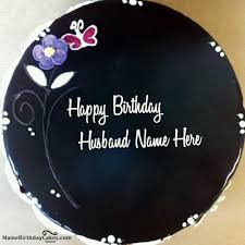 Birthday Cake Images For Husband With Name And Photo Write Name On Chocolate Birthday Cake For Hubby Happy Birthday Wishes Birthday Cake For Husband Birthday Cake Writing Happy Birthday Cakes
