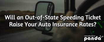 If your insurance rates are going to change, it won't happen. Will An Out Of State Speeding Ticket Raise Your Auto Insurance Rates