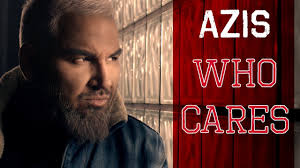 Azis Who Cares Official Video 2020 Youtube