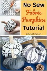 Diy No Sew Fabric Pumpkins Tutorial Fabric Pumpkins Pumpkin Pumpkin Crafts